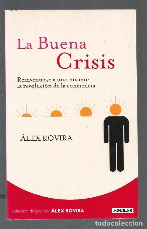 Libros: BUENA CRISIS - LA - ROVIRA, ALEX - Foto 1