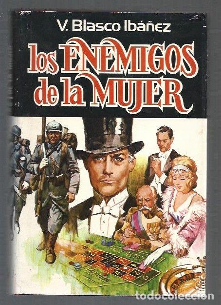 Libros: ENEMIGOS DE LA MUJER - LOS - BLASCO IBA&Ntilde;EZ, VICENTE - Foto 1
