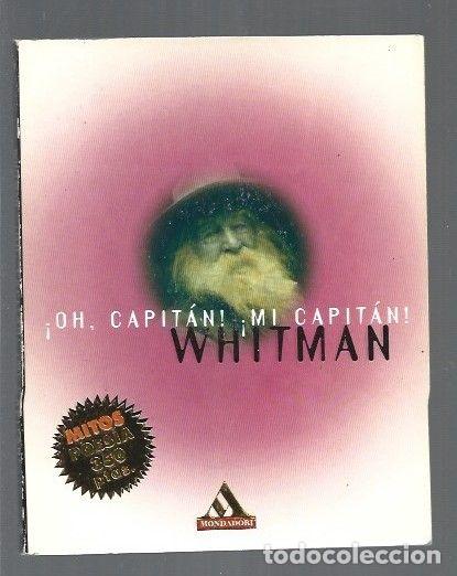 Libros: &iexcl;OH, CAPITAN! &iexcl;MI CAPITAN! - WHITMAN, WALT - Foto 1