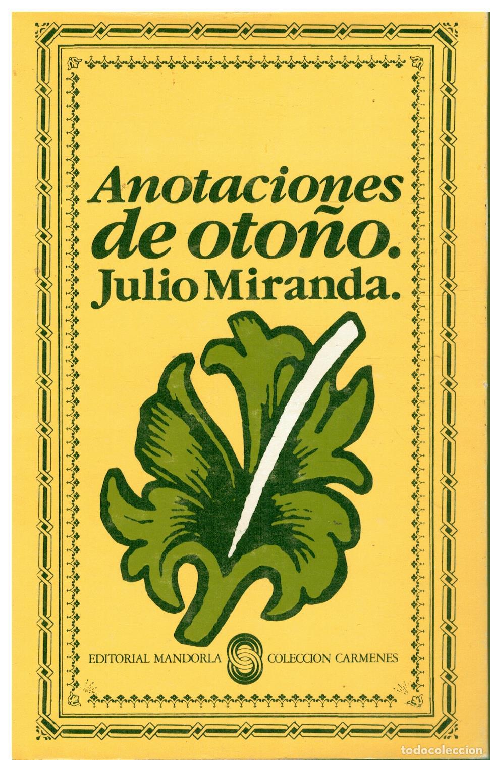 Libros: ANOTACIONES DE OTO&Ntilde;O. 1&ordf; edici&oacute;n. Dedicatoria aut&oacute;grafa del autor. - Foto 1