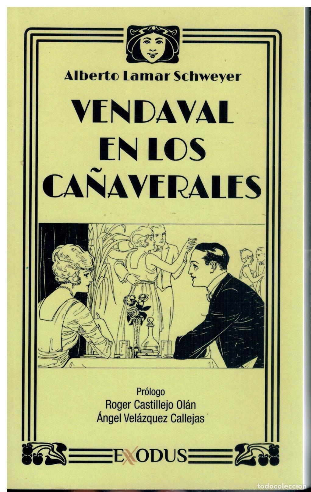 Libros: VENDAVAL EN LOS CA&Ntilde;AVERALES. Pr&oacute;logo de Roger Castillejo Ol&aacute;n y &Aacute;ngel Vel&aacute;zquez Callejas.