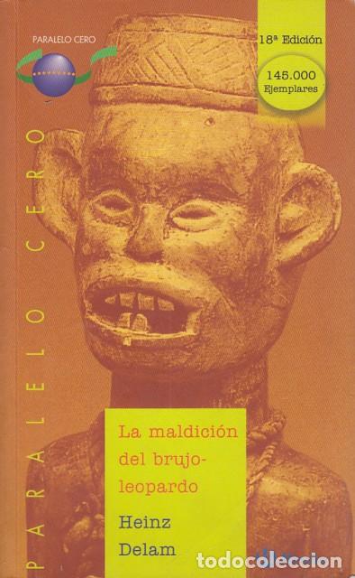 Libros: LA MALDICI&Oacute;N DEL BRUJO-LEOPARDO - DELAM, HEINZ - Foto 1
