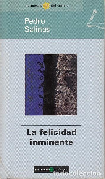 Libros: LA FELICIDAD INMINENTE - SALINAS, PEDRO - Foto 1