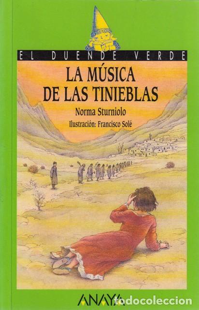Libros: LA M&Uacute;SICA DE LAS TINIEBLAS - STURNIOLO, NORMA - Foto 1