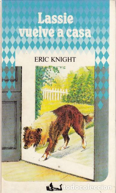 Libros: LASSIE VUELVE A CASA - KNIGHT, ERIC - Foto 1