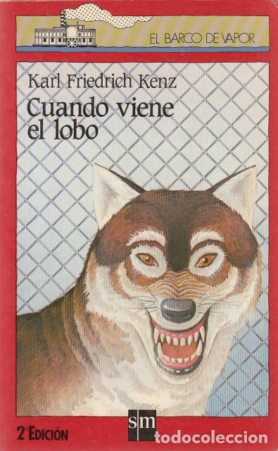Libros: CUANDO VIENE EL LOBO - Kenz, Karl Friedrich - Foto 1