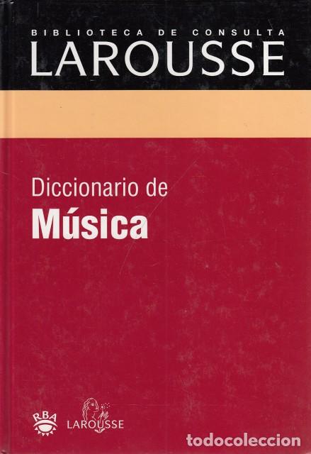 Libros: DICCIONARIO DE M&Uacute;SICA - RBA/ - Foto 1