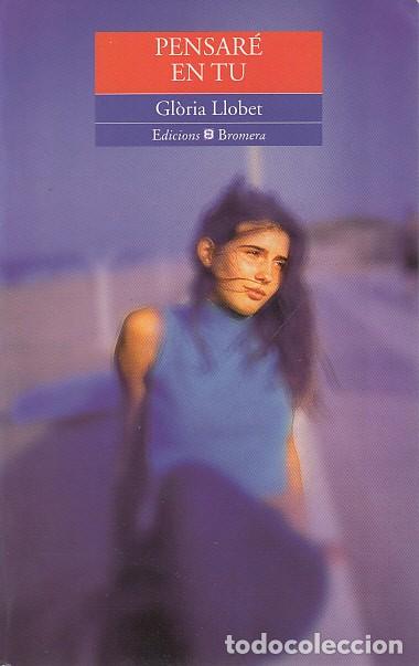 Libros: PENSAR&Eacute; EN TU - LLOBET, GL&Ograve;RIA - Foto 1