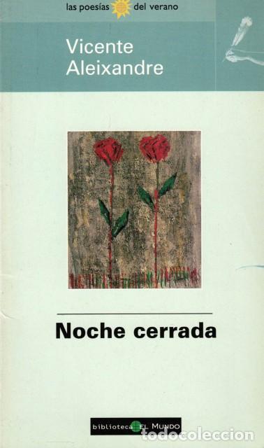 Libros: NOCHE CERRADA - ALEIXANDRE, VICENTE - Foto 1
