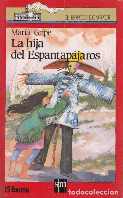 Libros: LA HIJA DEL ESPANTAP&Aacute;JAROS - GRIPE, MAR&Iacute;A - Foto 1