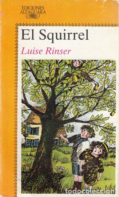 Libros: EL SQUIRREL - RINSER, LUISE - Foto 1