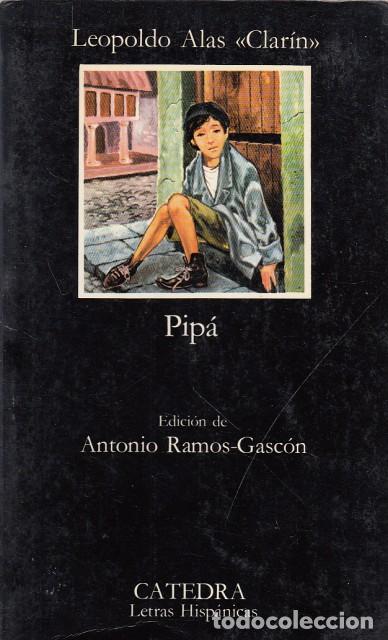 Libros: PIP&Aacute; - LEOPOLDO ALAS CLAR&Iacute;N - Foto 1
