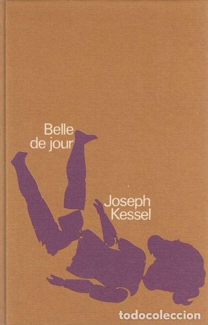 Libros: BELLE DE JOUR - KESSEL, JOSEPH - Foto 1