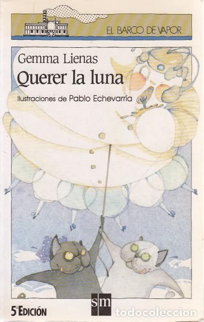 Libros: QUERER LA LUNA - LIENAS, GEMMA - Foto 1