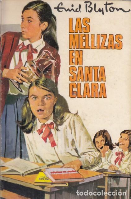 Libros: LAS MELLIZAS EN SANTA CLARA - BLYTON, ENID - Foto 1