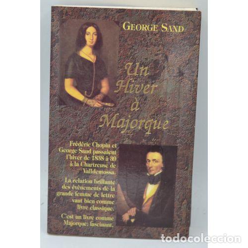 Libros: UN HIVER a MAYORQUE - GEORGE SAND - Sin Especificar - Foto 1