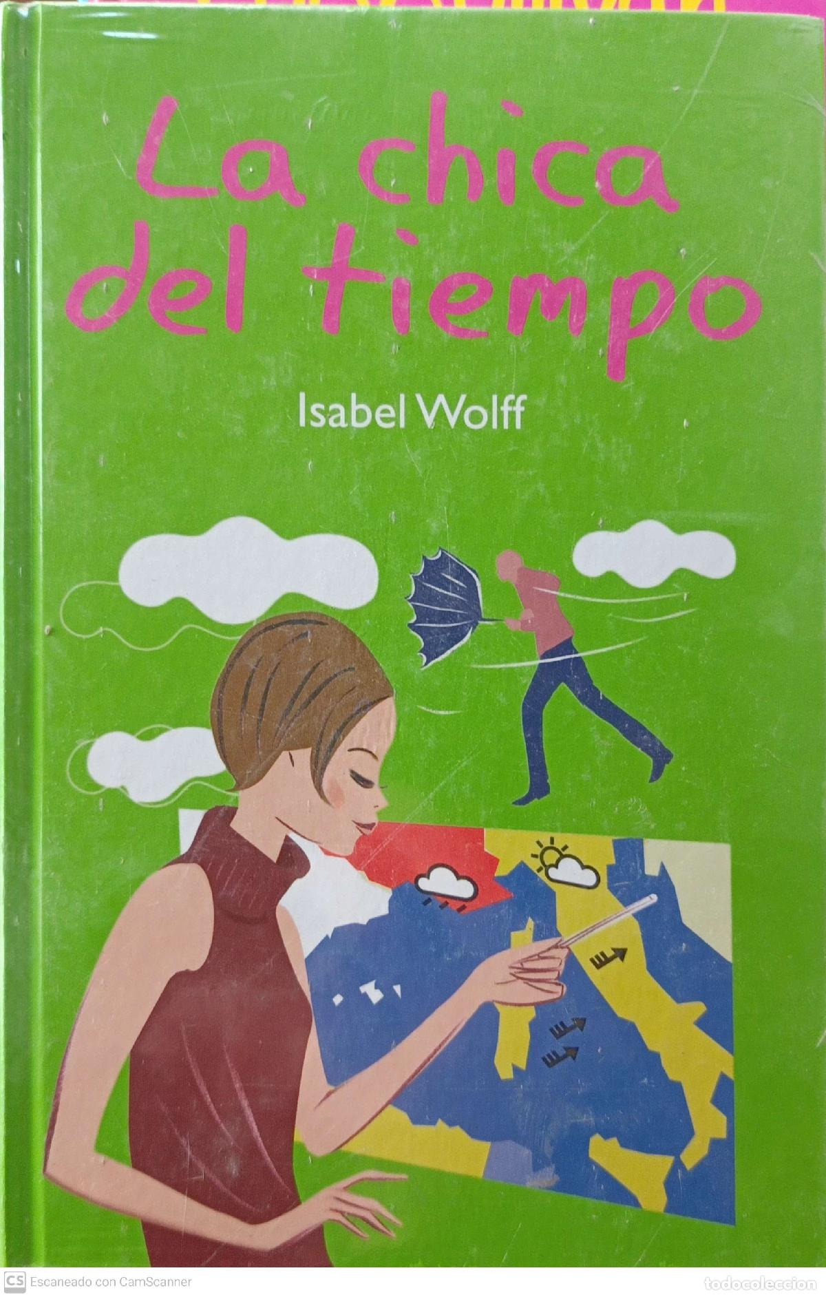 Libros: La chica del tiempo - Isabel Wolff - Foto 1