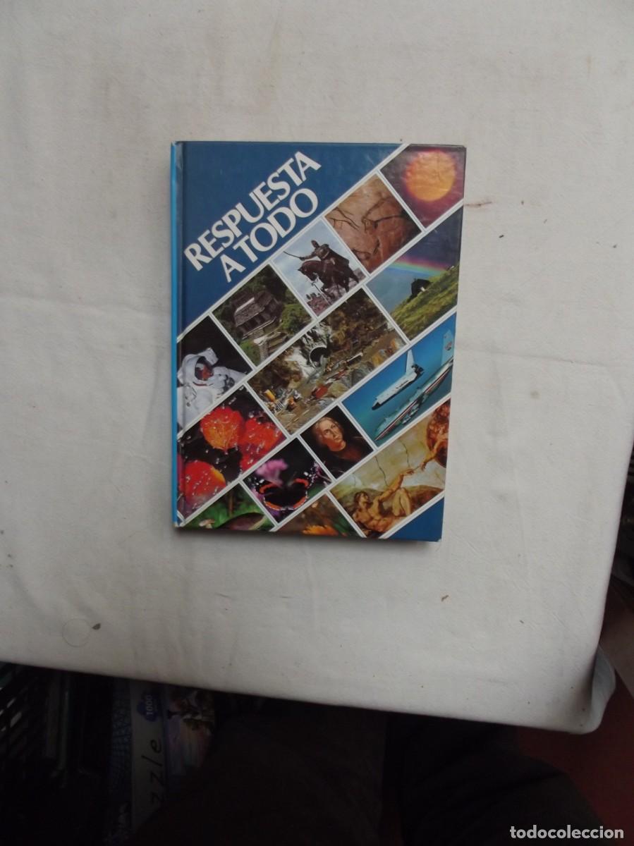 Libros: LIBRO RESPUESTA A TODO