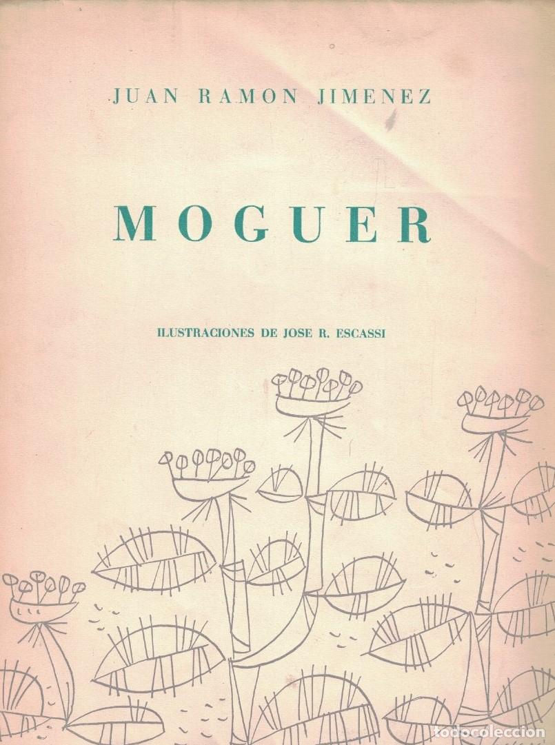 Libros: MOGUER. - Jim&eacute;nez. Juan Ram&oacute;n, - Foto 1