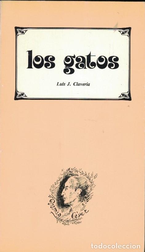 Libros: LOS GATOS. - Claver&iacute;a. Luis J., - Foto 1