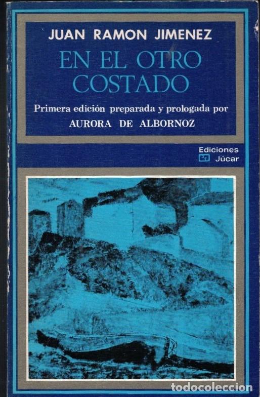 Libros: EN EL OTRO COSTADO. - Jim&eacute;nez. Juan Ram&oacute;n, - Foto 1