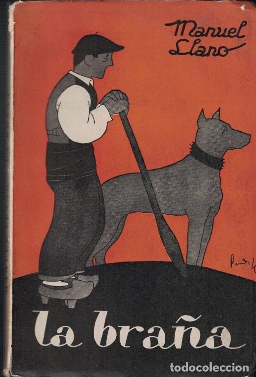 Libros: LA BRA&Ntilde;A. - Llano. Manuel, - Foto 1