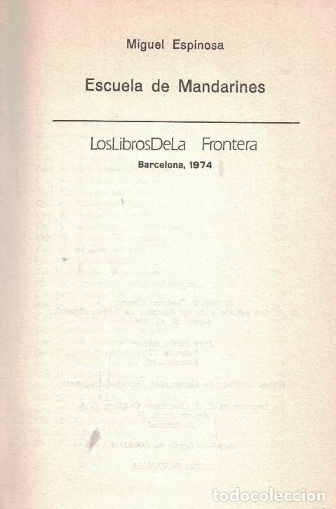 Libros: ESCUELA DE MANDARINES. - Espinosa. Miguel, - Foto 1