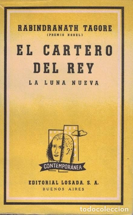 Libros: EL CARTERO DEL REY. * LA LUNA NUEVA. - Tagore. Rabindranath, - Foto 1
