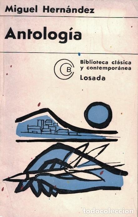 Libros: ANTOLOG&Iacute;A. - Hern&aacute;ndez. Miguel, - Foto 1