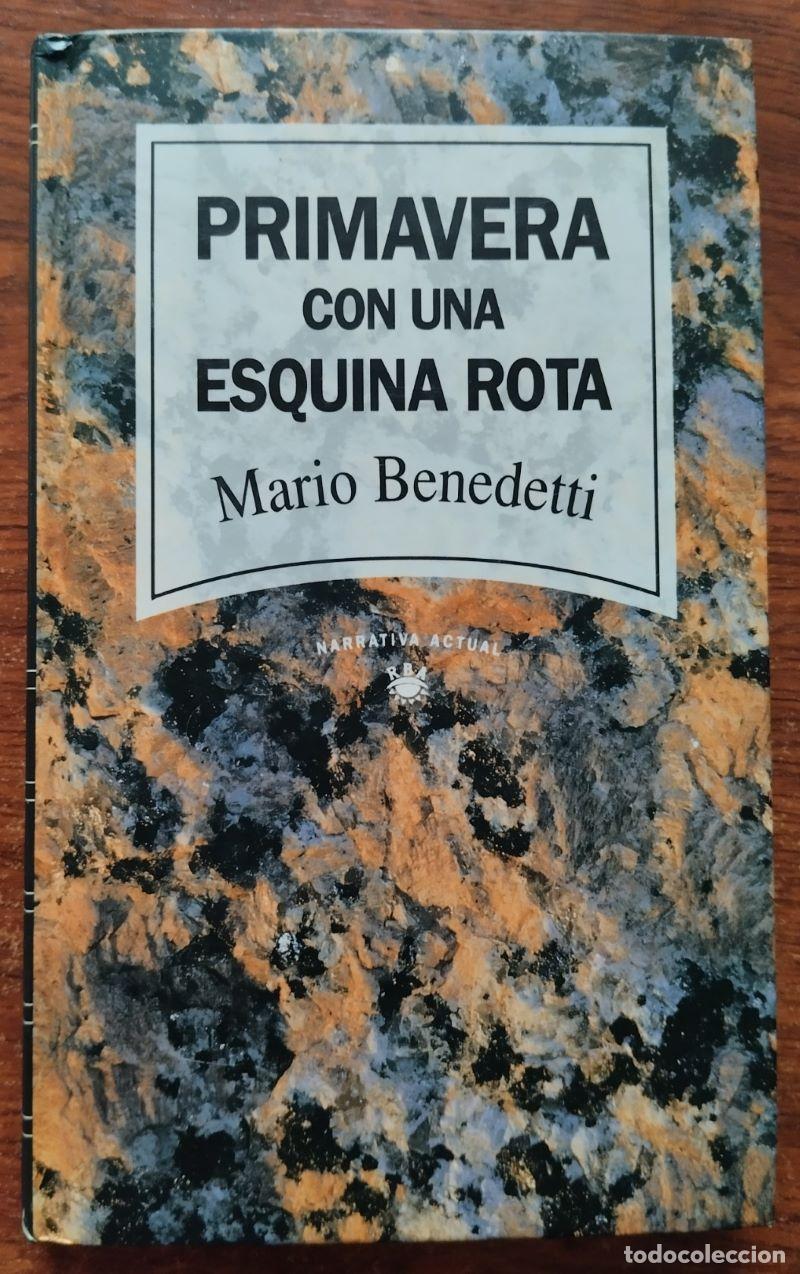Libros: Primavera con una esquina rota - Mario Benedetti - Foto 1