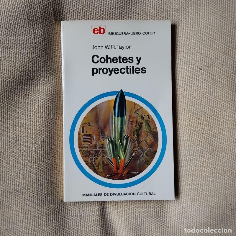 Libros: Cohetes y proyectiles - John W. R. Taylor - Foto 1