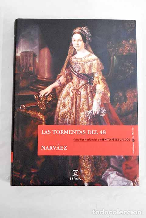 Libros: Las tormentas del 48 ; Narv&aacute;ez.- P&eacute;rez Gald&oacute;s, Benito - Foto 1
