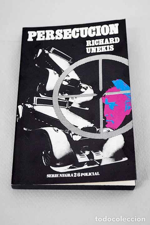 Libros: Persecucion: Unekis, Richard.- Unekis, Richard - Foto 1
