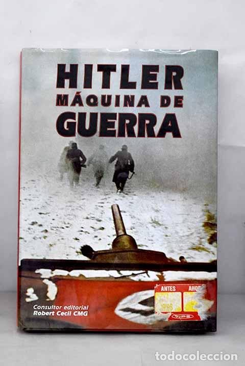 Libros: Hitler, m&aacute;quina de guerra.- Cecil, Robert - Foto 1