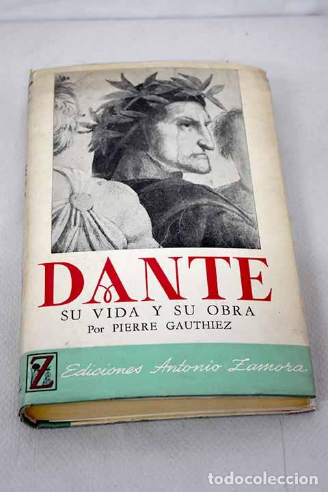 Libros: Dante: su vida y su obra.- Gauthiez, Pierre - Foto 1