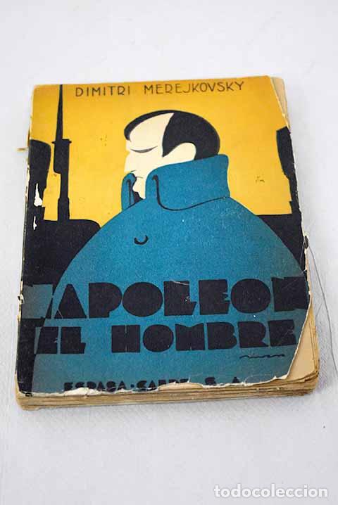 Libros: Napoleon: El hombre: Merezhkovski, Dmitri.- Merezhkovski, Dmitri - Foto 1