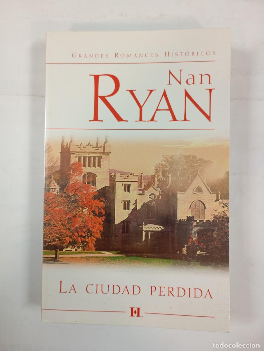 Libros: La ciudad perdida. - Nan Ryan. TDK88 - Foto 1