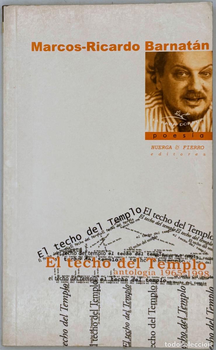 Libros: El Techo del Templo - Marcos-ricardo Barnat&aacute;n - Foto 1