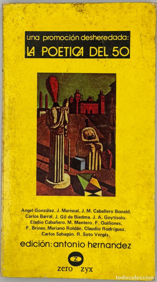 Libros: La po&eacute;tica del 50 - Antonio Hern&aacute;ndez Editor - Foto 1