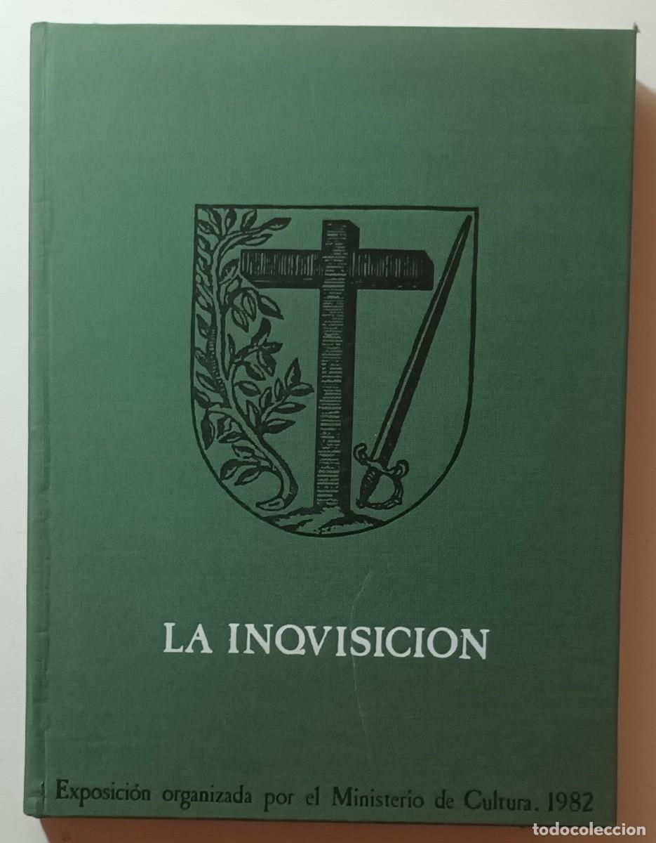 Libros: LA INQUISICION, EXPOSICION EN EL PALACIO DE VELAZQUEZ DEL RETIRO - 1982 - Foto 1