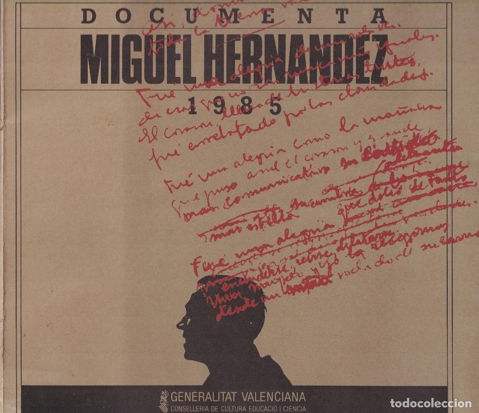 Libros: DOCUMENTA. MIGUEL HERN&Aacute;NDEZ. 1985. - Garc&iacute;a. Manuel, (direcci&oacute;n) - Foto 1