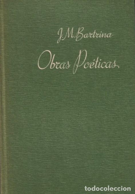 Libros: OBRAS PO&Eacute;TICAS. - Bartrina. Joaqu&iacute;n M.&ordf; - Foto 1