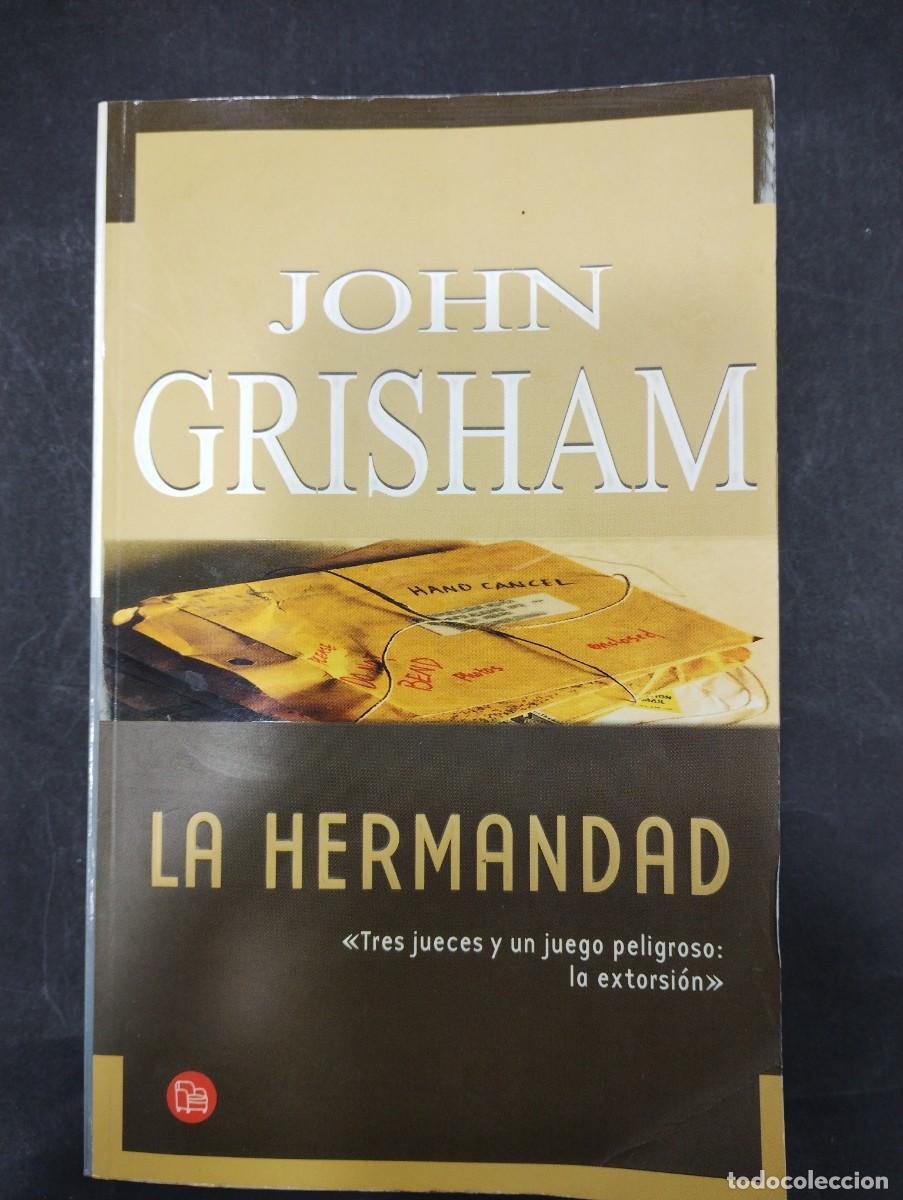 Libros: La hermandad: Grisham, John.- Grisham, John - Foto 1