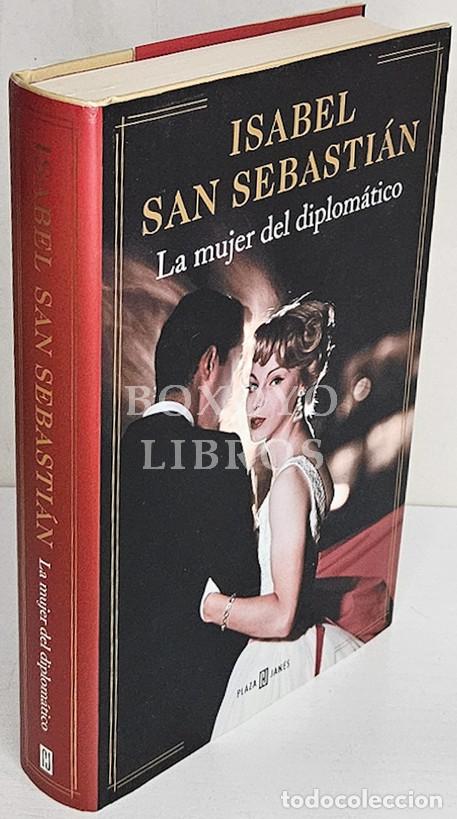 Libros: SAN SEBASTI&Aacute;N, Isabel. La mujer del diplom&aacute;tico - Foto 1