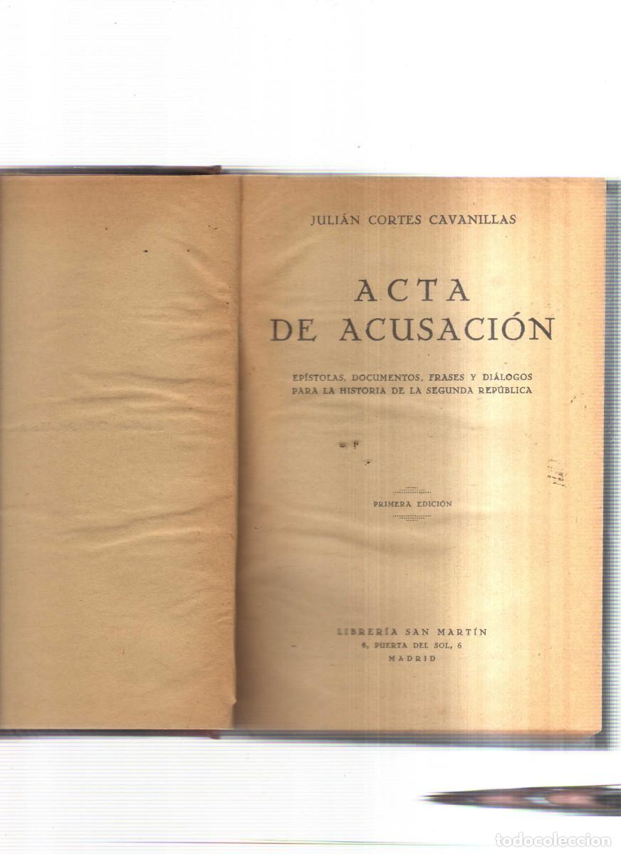 Libros: ACTA DE ACUSACION JULIAN CORTES CAVANILLAS - Foto 2
