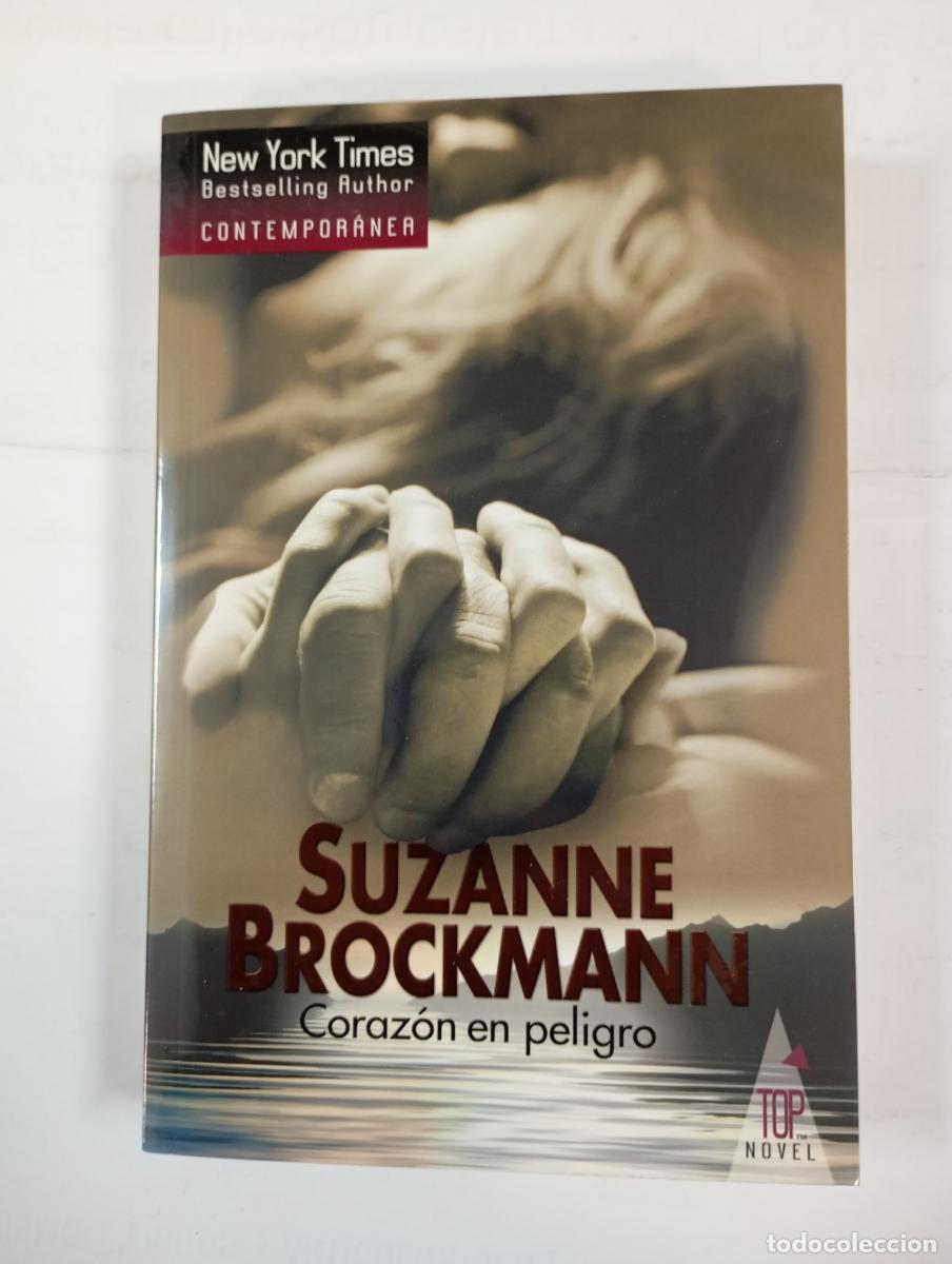Libros: Coraz&oacute;n en peligro. - Suzanne Brockmann. TDK95 - Foto 1