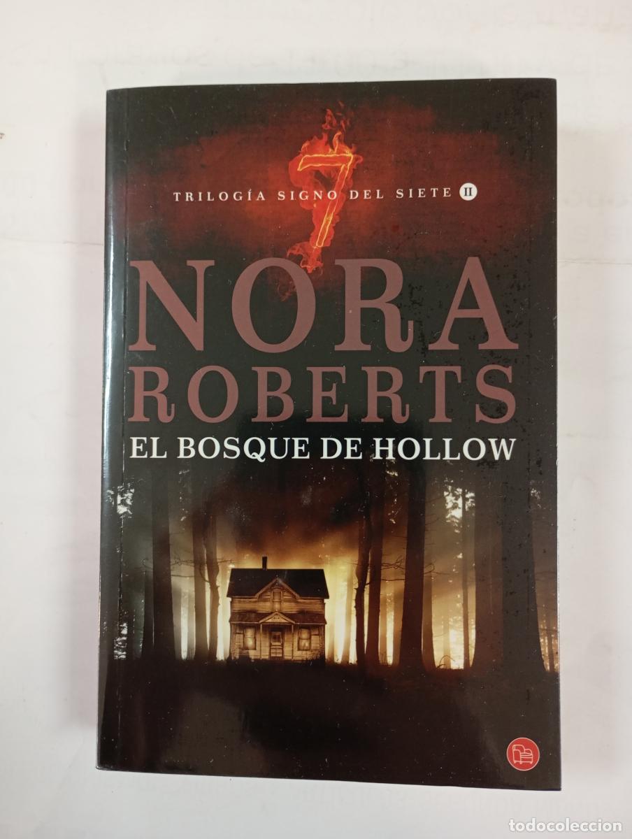Libros: EL BOSQUE DE HOLLOW. - NORA ROBERTS. TDK95 - Foto 1