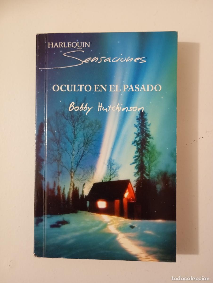 Libros: Oculto en el pasado. - Bobby Hutchinson. TDK191 - Foto 1
