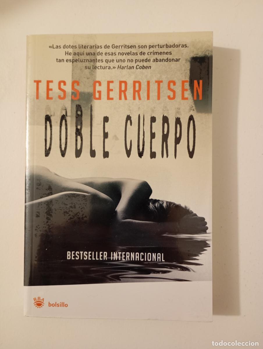 Libros: Doble Cuerpo. - Tess Gerritsen. TDK191 - Foto 1