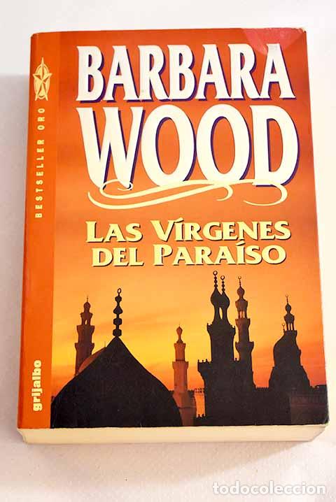 Libros: Las v&iacute;rgenes del para&iacute;so.- Wood, Barbara - Foto 1